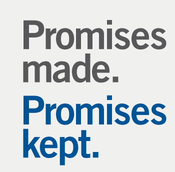 Promises made, promises kept